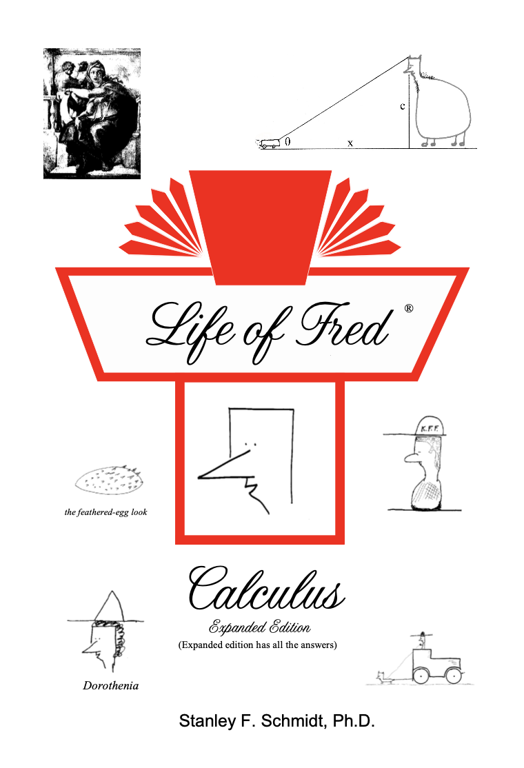 Life of Fred: Calculus Expanded Edition