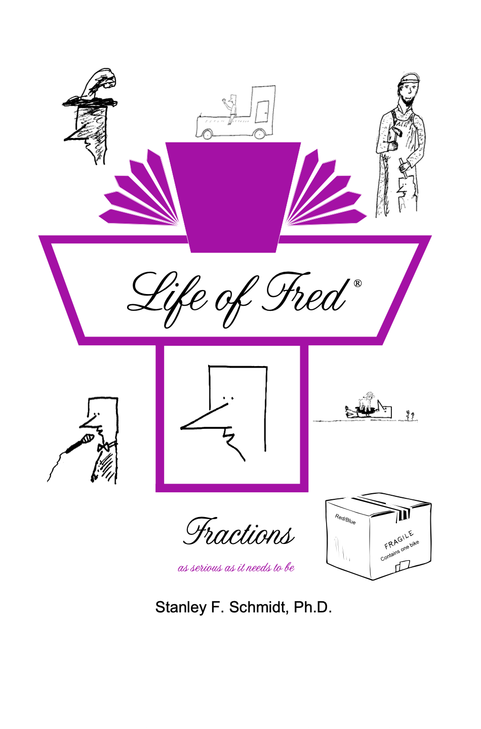 Life of Fred: Fractions