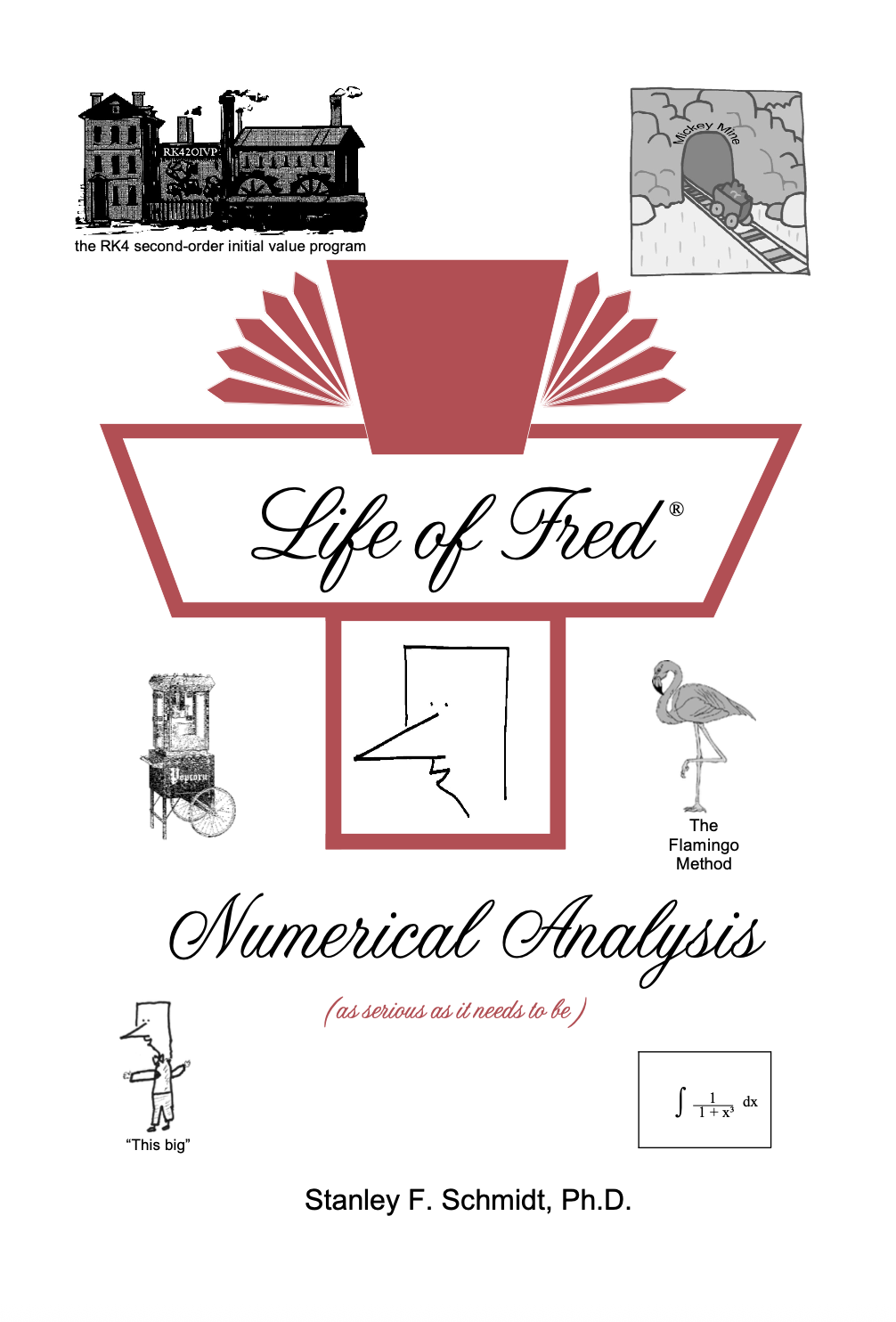 Life of Fred: Numerical Analysis