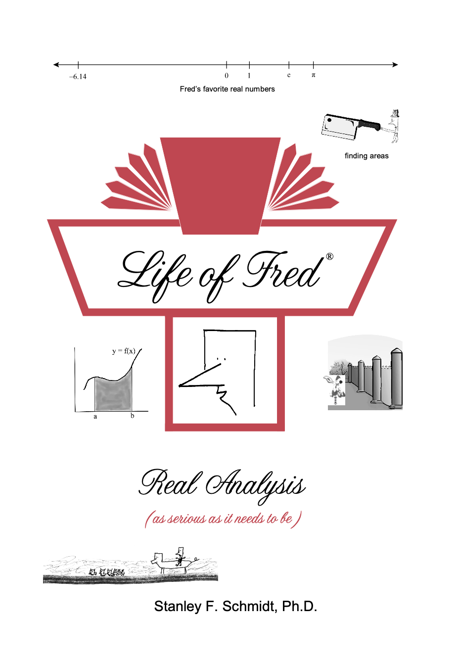 Life of Fred: Real Analysis