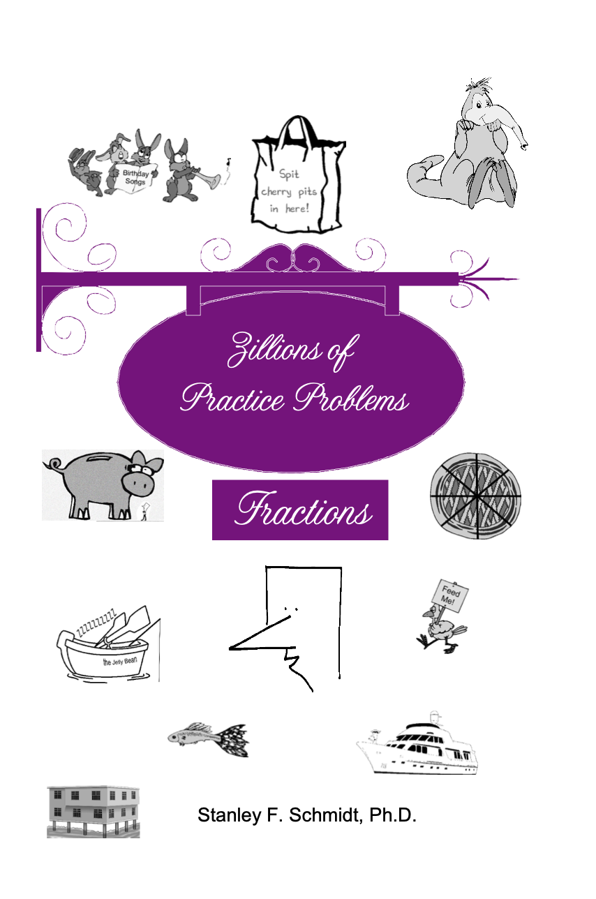 Zillions of Practice Problems: Fractions
